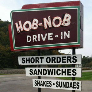 Hob-Nob Drive-In Street Sign
